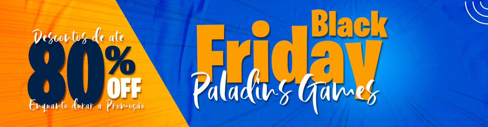 Black Friday Paladins Games Store