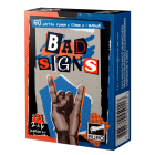BAD SIGNS